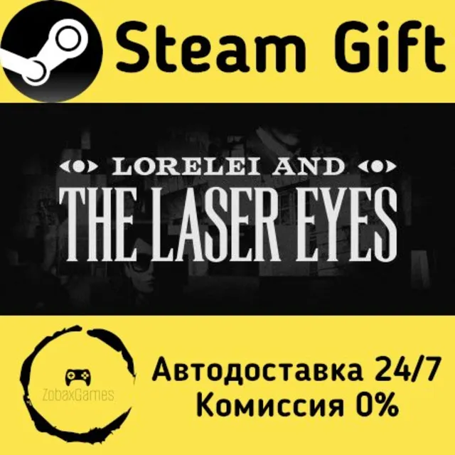 🚀 Lorelei and the Laser Eyes 🤖 Steam Gift Россия ⚡ мгновенно