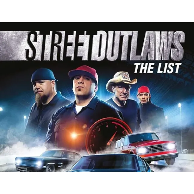 Street Outlaws The List (steam key)