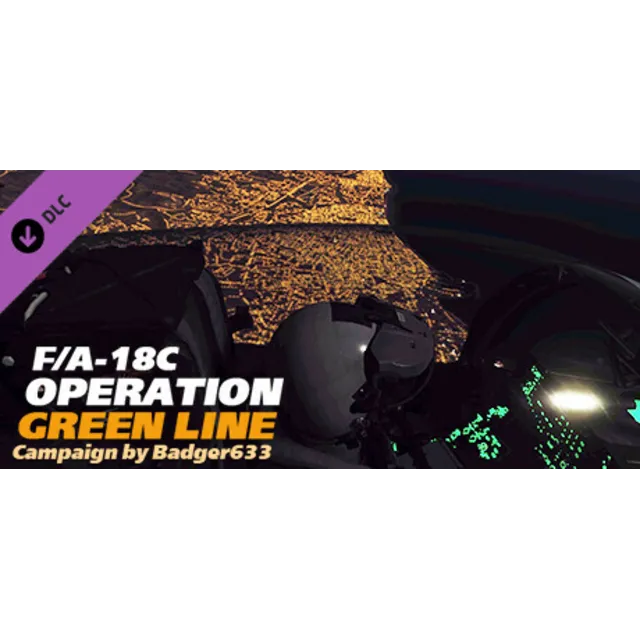 DCS: F/A-18C Operation Green Line by BADGER633 DLC