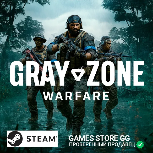 Gray Zone Warfare 🌍 STEAM•RU|KZ|UA|TR