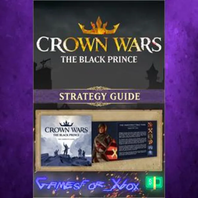 ☀️Crown Wars - Strategy Guide XBOX