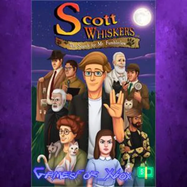 ☀️Scott Whiskers in the Search for Mr. Fumbleclaw XBOX