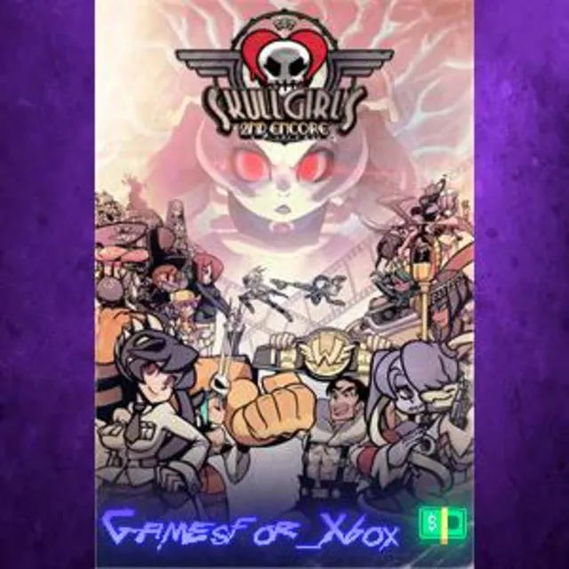 ☀️Skullgirls 2nd Encore XBOX