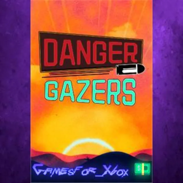 ☀️Danger Gazers XBOX