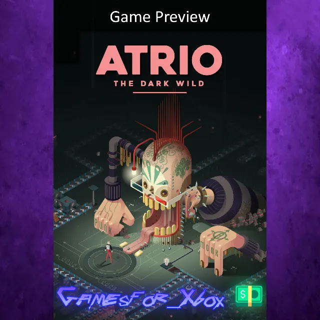 ☀️Atrio The Dark Wild Game Preview XBOX