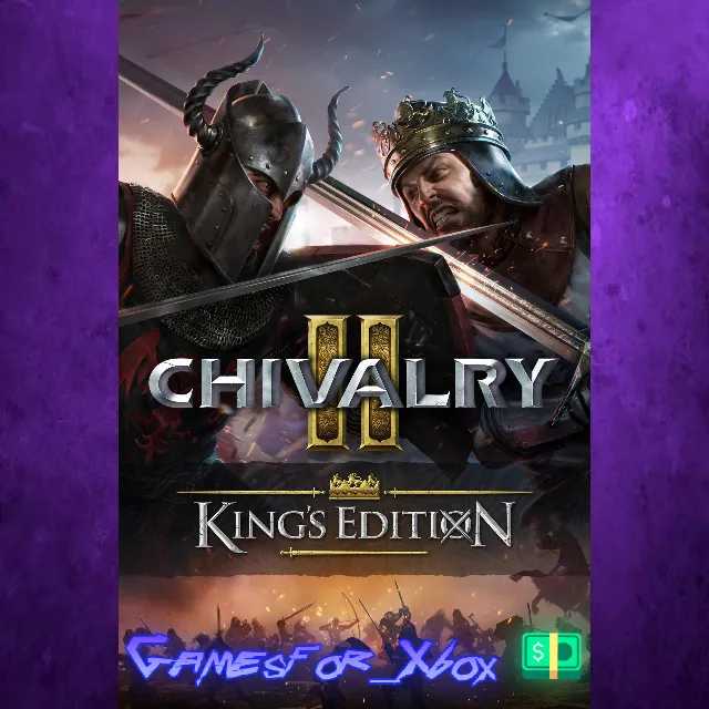 ☀️Chivalry 2 King’s Edition XBOX