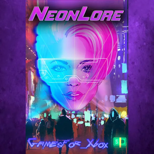 ☀️NeonLore XBOX