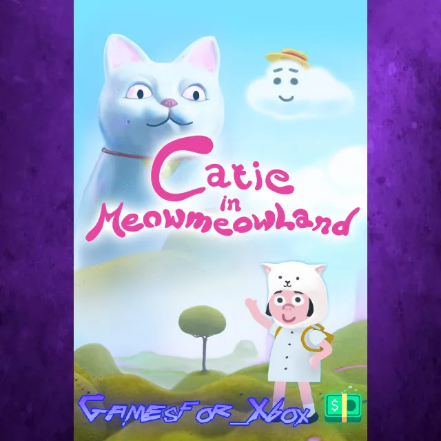 ☀️Catie in MeowmeowLand XBOX