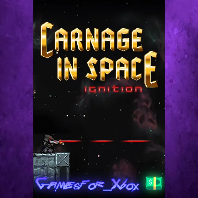 ☀️Carnage in Space - Ignition XBOX