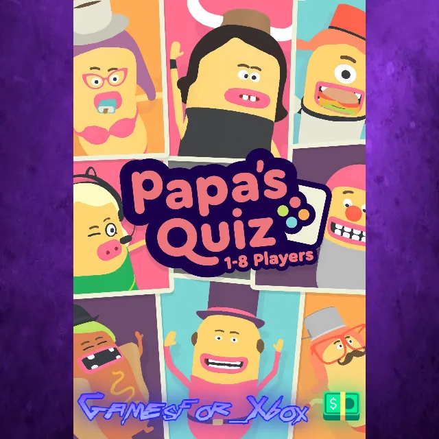 ☀️Papa’s Quiz XBOX