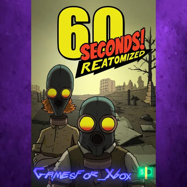 ☀️60 Seconds! Reatomized XBOX