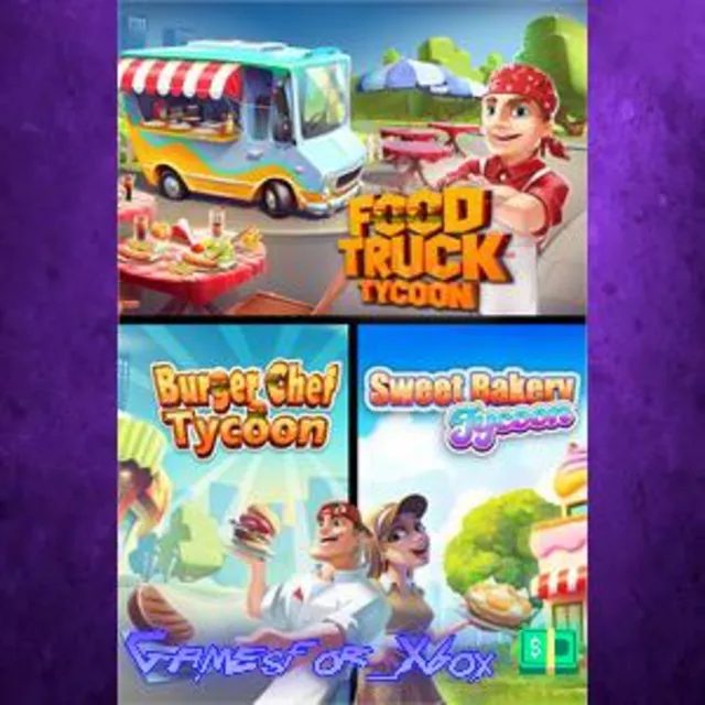 ☀️Food Truck Tycoon + Burger Chef Tycoon + Sweet Bakery Tycoon XBOX