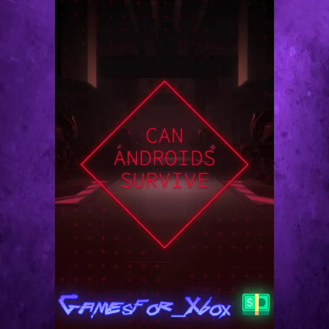 ☀️CAN ANDROIDS SURVIVE XBOX