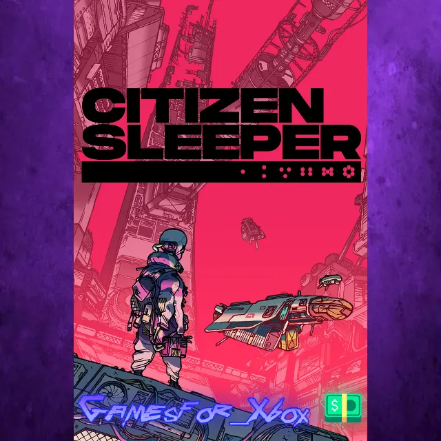☀️Citizen Sleeper XBOX