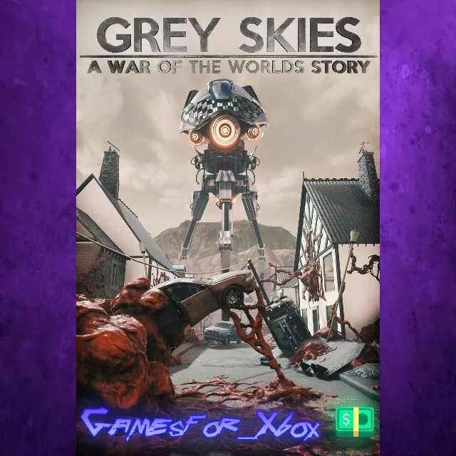 ☀️Grey Skies A War of the Worlds Story XBOX