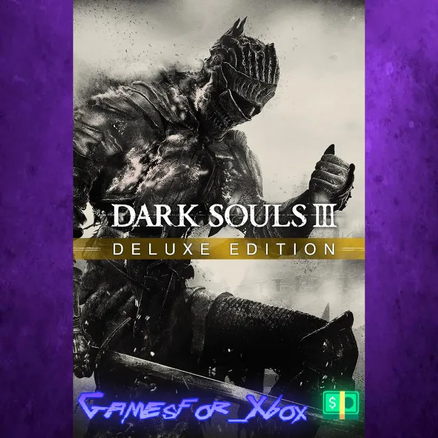 ☀️DARK SOULS III - Deluxe Edition XBOX