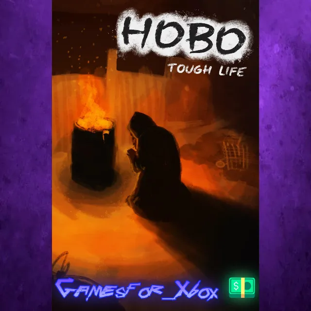 ☀️Hobo Tough Life XBOX