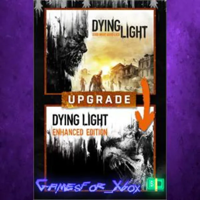 ☀️Dying Light Standard to Enhanced Edition Upgrade XBOX DLC