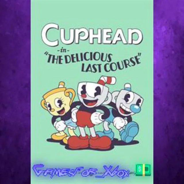 ☀️Cuphead - The Delicious Last Course XBOX DLC