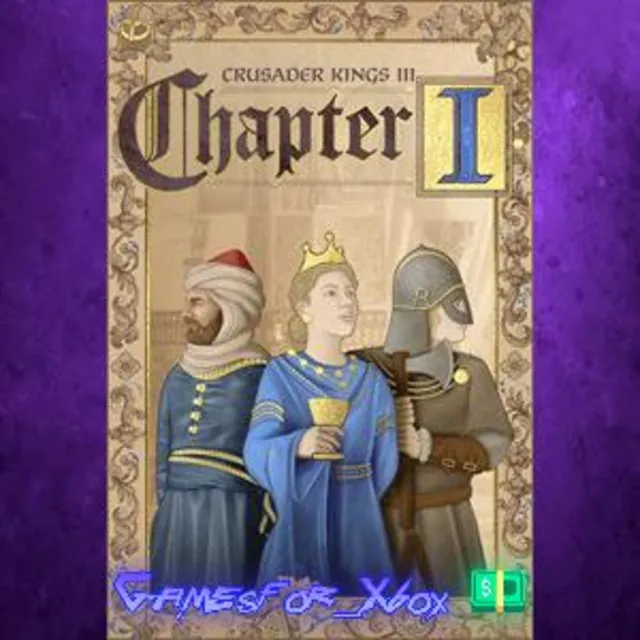 ☀️Crusader Kings III Chapter I XBOX DLC