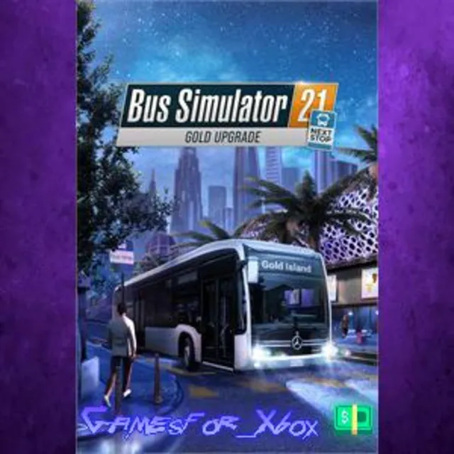 ☀️Bus Simulator 21 Next Stop - Gold Upgrade XBOX DLC