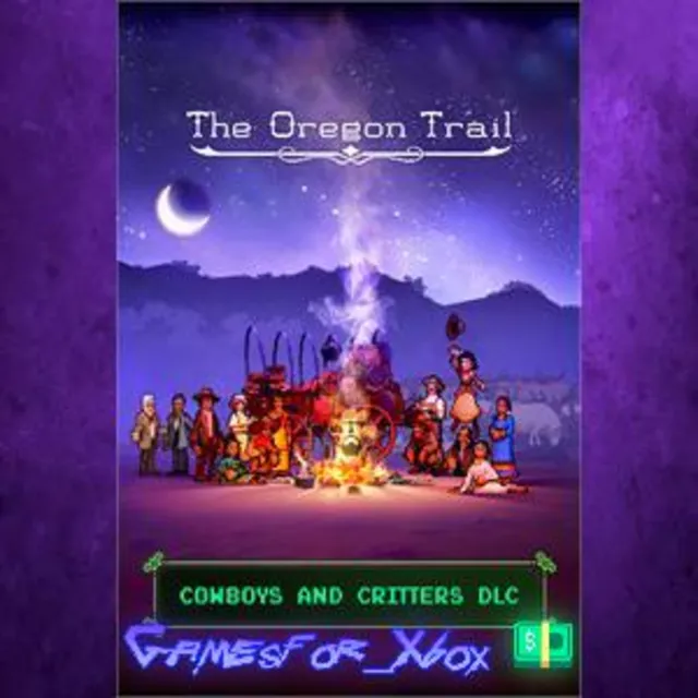 ☀️The Oregon Trail - Cowboys and Critters XBOX DLC