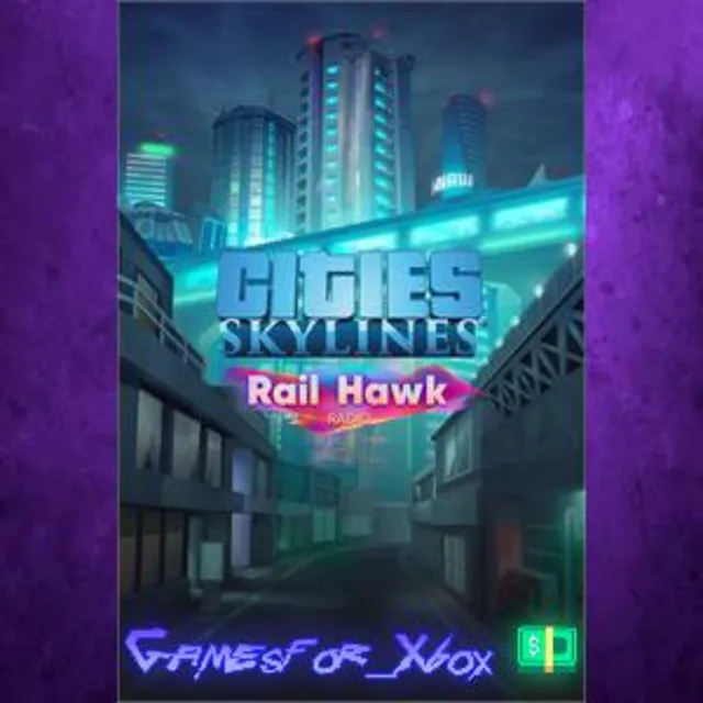 ☀️Cities Skylines - Rail Hawk Radio XBOX DLC