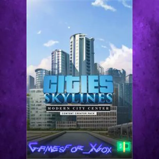 ☀️Cities Skylines - Content Creator Pack: Modern City Center XBOX DLC