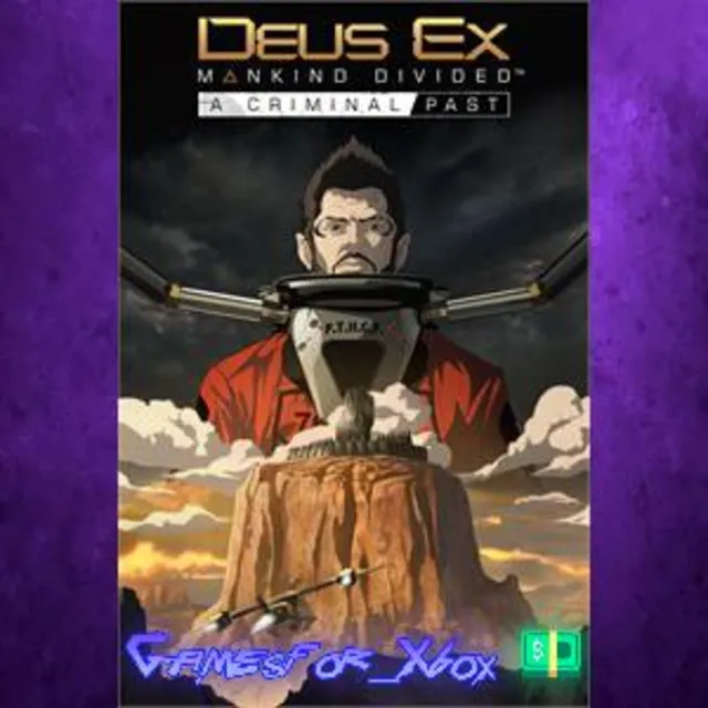 ☀️Deus Ex Mankind Divided - A Criminal Past XBOX DLC