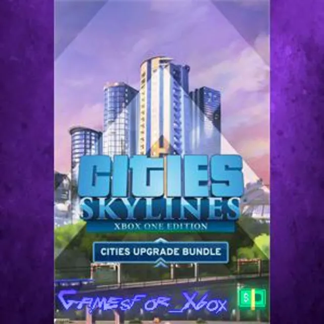☀️Cities Skylines - Cities Upgrade Bundle XBOX DLC