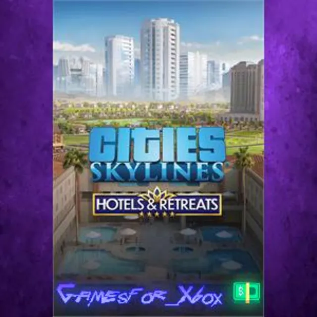☀️Cities Skylines - Hotels &amp; Retreats XBOX DLC