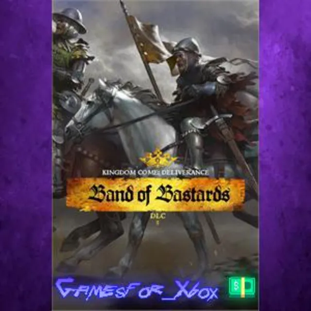 ☀️Kingdom Come Deliverance - Band of Bastards XBOX DLC