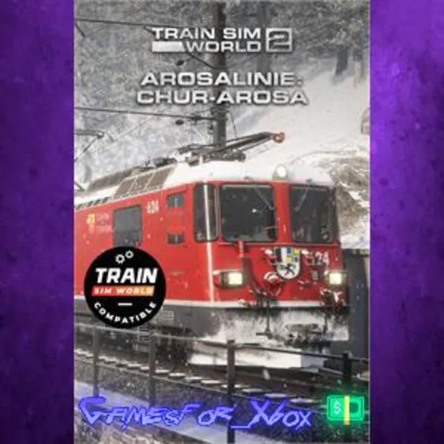 ☀️Train Sim World 2 Arosalinie: Chur - Arosa Train Sim World® 3 Compatible XBOX DLC