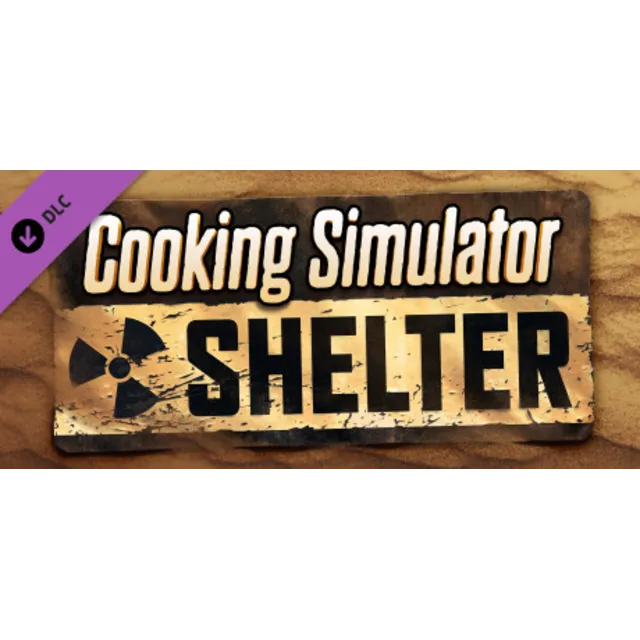 Cooking Simulator: Shelter DLC Steam Global + RU/CIS+🎁