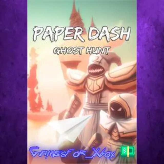 ☀️Paper Dash - Ghost Hunt XBOX