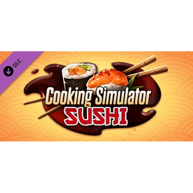 Cooking Simulator - Sushi DLC - STEAM GIFT РОССИЯ