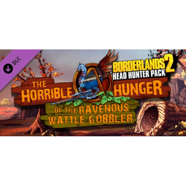 Borderlands 2 Headhunter 2: Wattle Gobbler Steam Gift