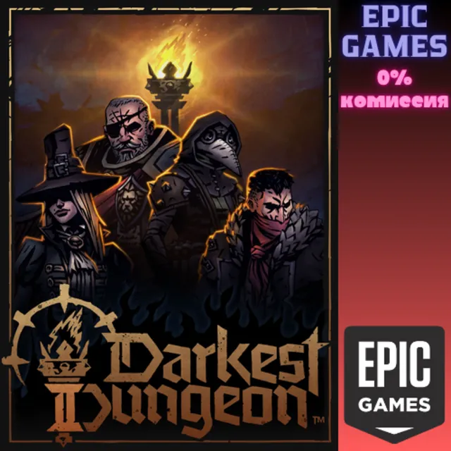 Darkest Dungeon II ПК EPIC GAMES EGS PC ЭПИК ГЕЙМС ЕГС