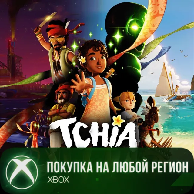 Tchia XBOX +Oléti Edition На Любой Регион