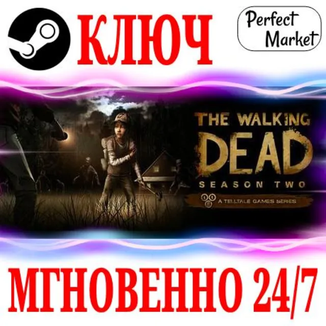 🍀The Walking Dead: Season Two 2 ⚫STEAM🔑КЛЮЧ🌎РФ+МИР
