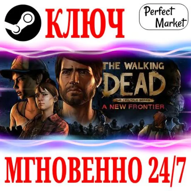 🍀The Walking Dead: A New Frontier ⚫STEAM🔑КЛЮЧ🌎РФ+МИР