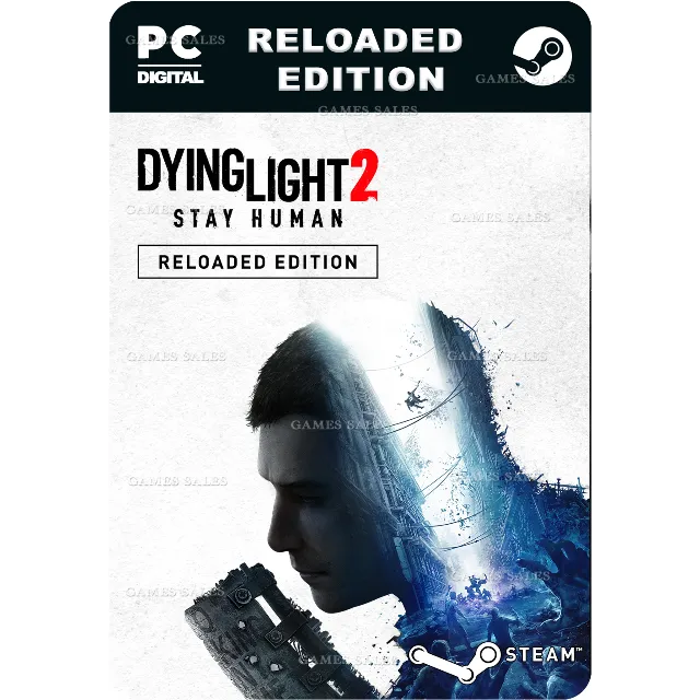 ✅💙DYING LIGHT 2 STAY HUMAN: RELOADED EDITION💙STEAM