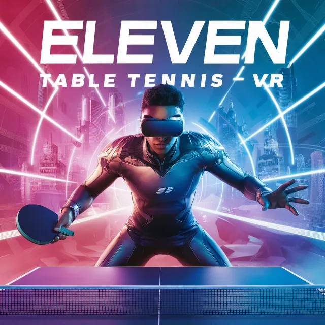 Eleven Table Tennis VR|🔵Oculus Quest🔵| КЛЮЧ/АКТИВАЦИЯ