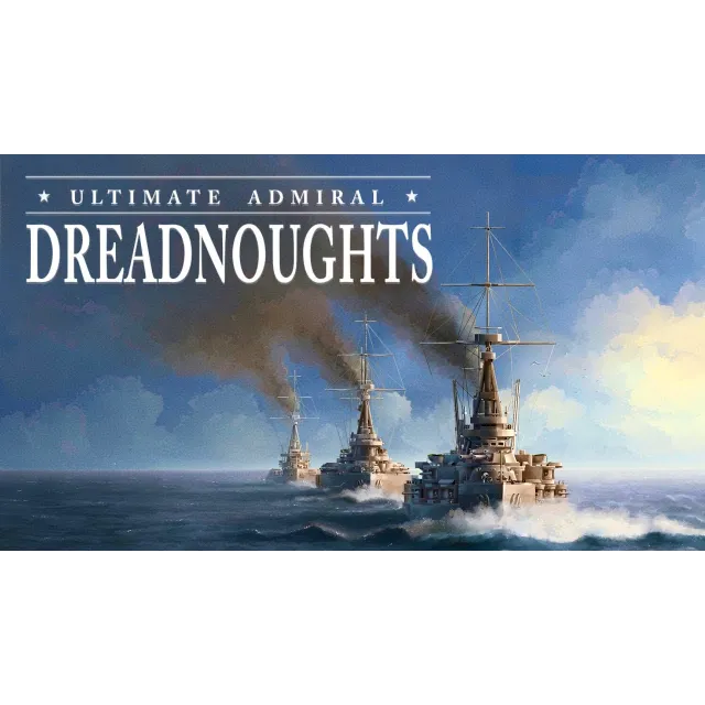 ⭐️ Ultimate Admiral Dreadnoughts [Steam/Global]