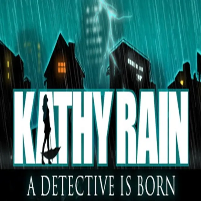 Kathy Rain (Steam key / РФ+Весь мир)