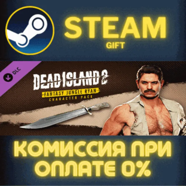 Dead Island 2 Character Pack Jungle Fantasy Ryan СТИМ