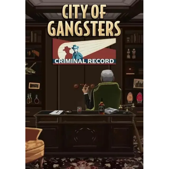 DLC City of Gangsters: Criminal Record КЛЮЧ🔑 STEAM