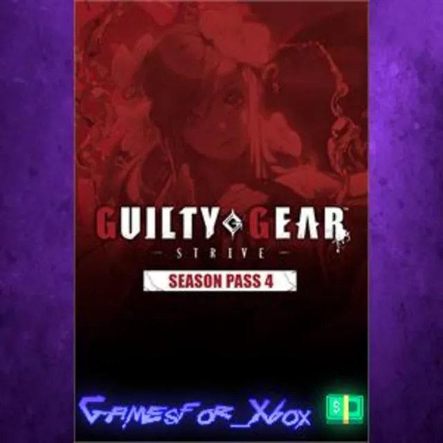 ☀️GGST Season Pass 4 XBOX DLC
