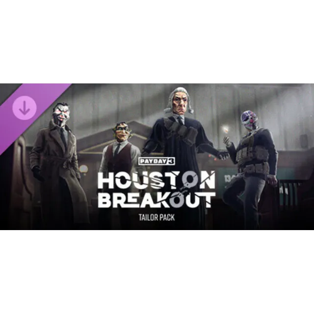 PAYDAY 3: Houston Breakout Tailor Pack DLC