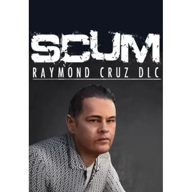 DLC SCUM: Raymond Cruz Character Pack КЛЮЧ🔑 STEAM